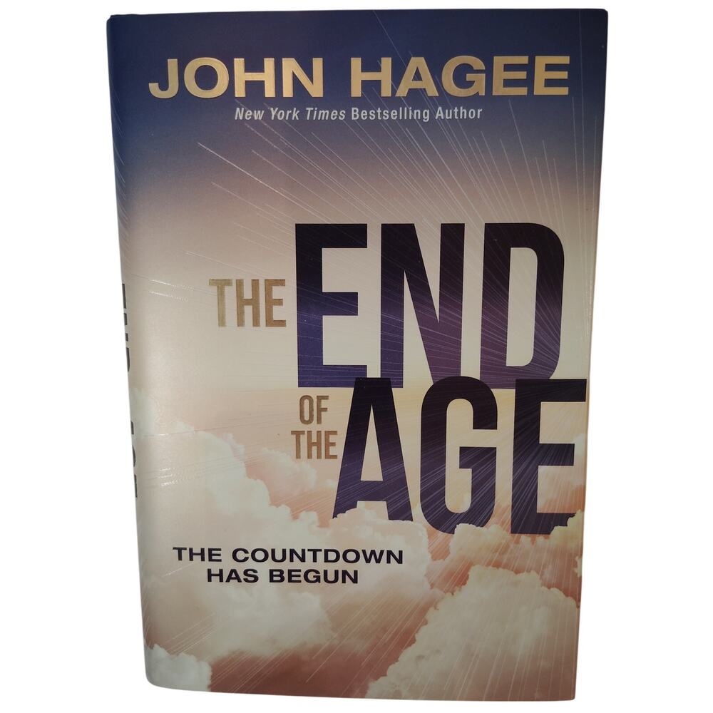 The End of the Age: Countdown Has Begun - John Hagee Signed Hardcover 2021
